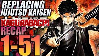 KAGURABACHI Entire Recap Chapter 1 - 51 (Replacing Jujutsu Kaisen)