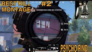 PUBG MOBILE BEST KILL MONTAGE BY || PSYCHO RIND ||