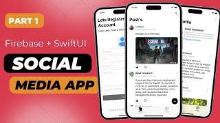 SwiftUI Social Media App - Firebase - Part 1 - Xcode 14 - SwiftUI Tutorials