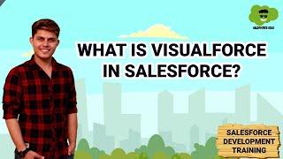 What is Visualforce in Salesforce? | Learn Salesforce Development