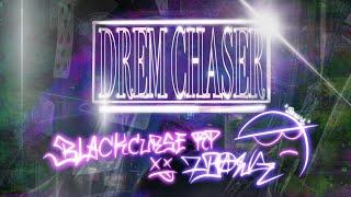 Dream chaser - Blackcurse rp x 7DAWG (Music Video)