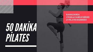 Evde Pilates Egzersizleri Serisi - 1. Hafta (50 Dakika)