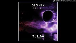 Dionix - Humble (Original Mix)