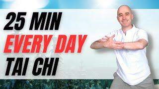 Every Day Tai Chi | Tai Chi for Beginners | 25 Minute Flow