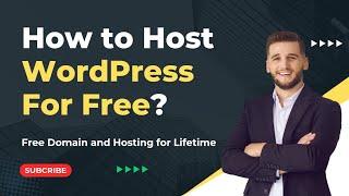 How to Host WordPress for Free on InfinityFree | Buy a Free Domain for Lifetime