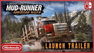 SPINTIRES : MudRunner - Nintendo Switch American Wilds DLC LAUNCH Trailer (2018) HD