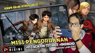 Kita Lanjut Lawan Berbagai Macam Titan di ATTACK ON TITAN 2 Android | OFFLINE