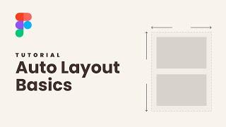 Getting Started With Auto Layout in Figma - Beginner Tutorial