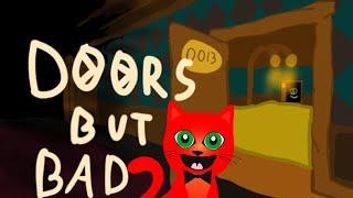 ДВЕРИ, но ПЛОХИЕ в роблокс | DOORS But Bad roblox | Прохожу смешную пародию на игру ДОРС.