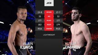 Алэйн Илунга vs. Юсуп Умаров | Alain Ilunga vs. Yusup Umarov | ACA 159