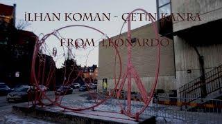 İlhan Koman - From Leonardo