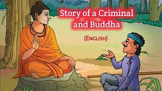 Buddha and a dangerous criminal story | New buddha story |