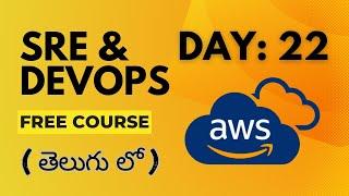 DAY-22 | Real-Time SRE & DevOps Course: (తెలుగు) | AWS RDS DB Creation Postgres with pgAdmin Client