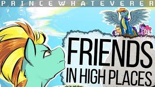 PrinceWhateverer - Friends in High Places (Explicit) [MLP MUSIC]