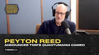 Peyton Reed talks about Tom Scharpling's role in Ant-Man & The Wasp: Quantumania I THE BEST SHOW