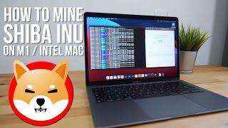 How to mine Shiba Inu / SHIB Cryptocurrency on M1 or Intel Mac