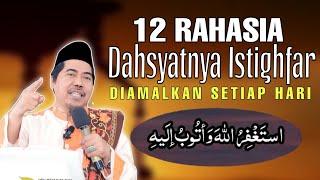 Dahsyatnya 12 Manfaat Dan Keutamaan Membaca Istighfar ° Wasiatul Mustofa - KH Fakhruddin Al Bantani