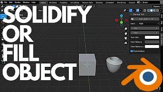 How to solidify the object in blender | How to fill the object in blender