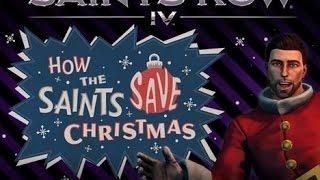 Saints Row IV - How the Saints Save Christmas