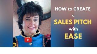 How to Create Your Sales Pitch with Ease