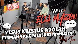 YESUS KRISTUS ADALAH FIRMAN YANG MENJADI MANUSIA (part 2) || Elia Myron 2024 #viral #apologetika