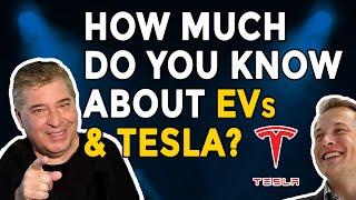 How well do you know Tesla and electric vehicles?