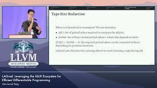 2022 LLVM Dev Mtg: LAGrad: Leveraging the MLIR Ecosystem for Efficient Differentiable Programming