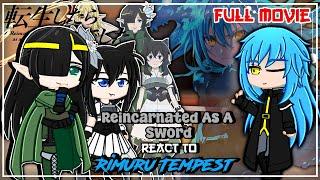 Reincarnated as a Sword React To Rimuru Tempest [AU] | GCRV | FULL PART