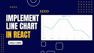 Implement Line Chart Using API Data in React | ChartJS