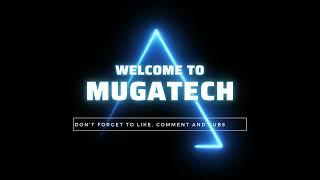 Our New Look at MugaTech = Intro video for our channel