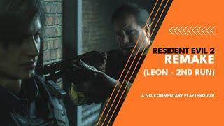 #10 Rookie Cop Meets Zombie CIty (Leon 2nd Run) - Resident Evil 2 Remake