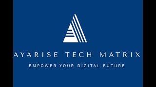 Welcome to Ayarise Tech Matrix: Empowering Your Business Through Technology