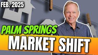 Palm Springs Real Estate Update February 2025 | Shifting Markets in 2025!