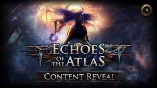 Path of Exile 3.13 Отголоски Атласа - Демонстрация контента пое Echoes of the Atlas Лига Ритуал ggg