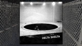 HELTA SKELTA - Nightclubbin' 7"