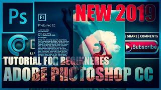 The Complete Adobe Photoshop CC 2019 Tutorial | Beginner's Edition