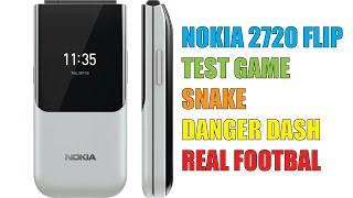 Nokia 2720 Flip 2019 Test game Snake, Danger dash, Real Football