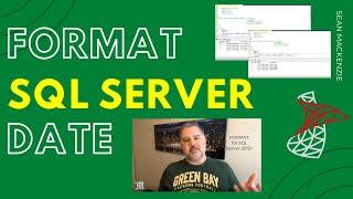 How to Format Dates in SQL Server using Convert and Format