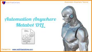 RPA Automation Anywhere Metabot DLL Automation