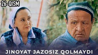 "Жиноят жазосиз қолмайди" 26-қисм ўзбек сериали | "Jinoyat jazosiz qolmaydi" 26-qism o'zbek seriali