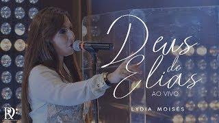 Lydia Moisés - Deus de Elias ( DVD Adoradores )