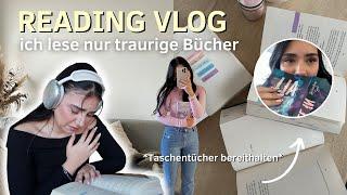 Ich lese nur traurige Bücher  *ohne Spoiler* READING VLOG