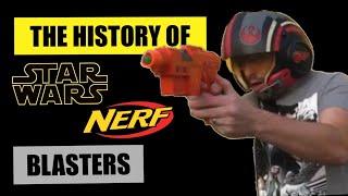 The History of Star Wars NERF Blasters released from 1996-2020