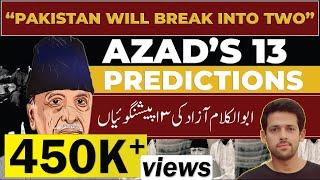 Azad's Unbelievable Predictions | The Man Who Saw Pakistan's Future | Syed Muzammil Official