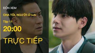 LIVE My Father, the One Who Stayed Episode 11 | VTV Entertainment