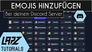 Emojis bei deinem Discord Server hinzufügen | Tutorial