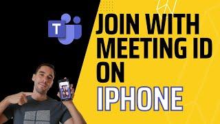 How to Join Microsoft Teams Meeting with Meeting ID on iPhone