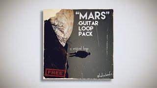 [FREE] Guitar Loop Kit/Sample Pack - "Mars" (Rylo Rodriguez, NBA YoungBoy, NoCap, Toosii, Rod Wave)