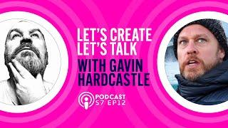 Let's Create Let's Talk with Gavin Hardcastle series 7 episode 12