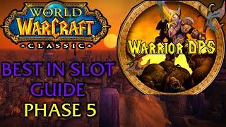 WOW Classic - Warrior Best in slot Guide for phase 5!